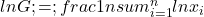 ln G ;=; frac{1}{n} sum_{i=1}^{n} ln x_i